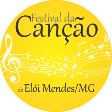 Mais notícia boa! – Festival da Canção de Elói Mendes