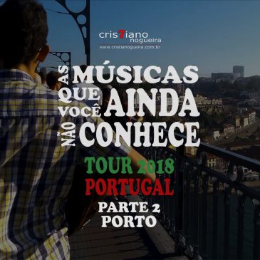 Tour Portugal 2018 – Parte 2 – Porto