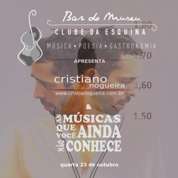 Concerto @ Bar do Museu Clube da Esquina 23/10