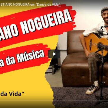 História da Música: “Dança da Vida”